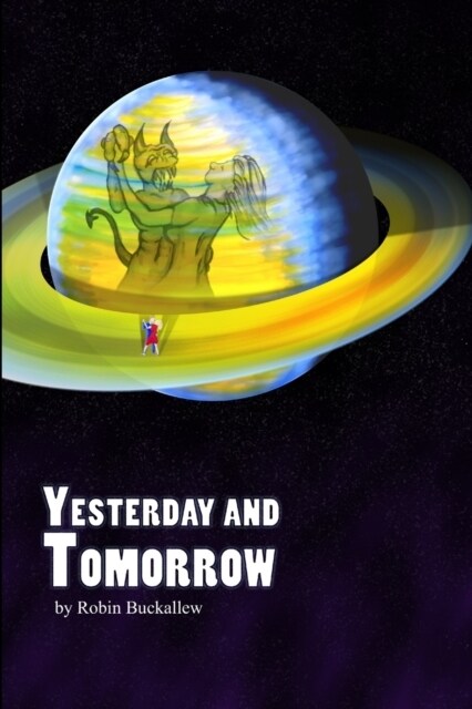 Yesterday and Tomorrow (Paperback)