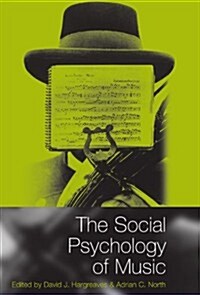 The Social Psychology of Music (Paperback)