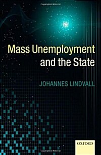 Mass Unemployment and the State (Hardcover)