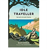 Idle Traveller (Hardcover)