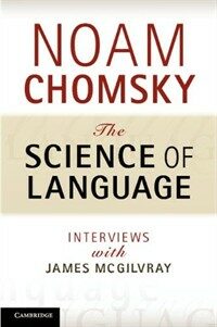 The science of language : interviews with James McGilvray