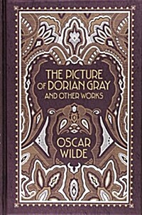 Picture of Dorian Gray and Other Works (Hardcover)