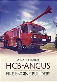 HCB Angus Fire Engine Builders (Paperback)