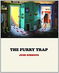 The Furry Trap: (Horror Stories, 2004-2011) (Hardcover)