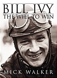 Bill Ivy the Will to Win (Paperback)