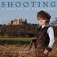 Shooting: a Season of Discovery (Hardcover)