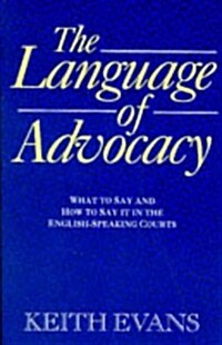 The Language of Advocacy (Paperback)