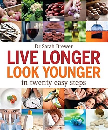 Live Longer Look Younger (Paperback, New ed)