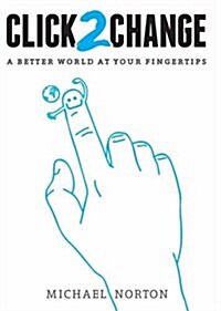 Click2Change : A Better World at Your Fingertips (Paperback)