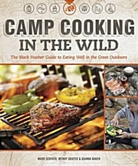 Camp Cooking in the Wild (Paperback)