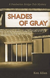 Shades of Gray: A Pemberton Bridge Club Mystery. (Prebound)