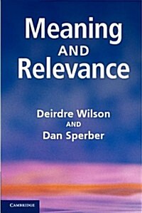 Meaning and Relevance (Paperback)