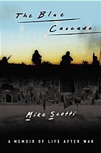 The Blue Cascade: A Memoir of Life After War (Hardcover)