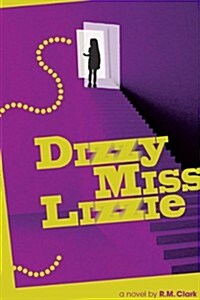 Dizzy Miss Lizzie (Paperback)