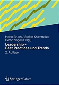 Leadership - Best Practices Und Trends (Hardcover, 2, 2., Akt. U. Erw)