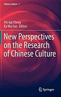 New Perspectives on the Research of Chinese Culture (Hardcover, 2013)