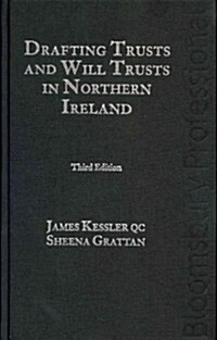 Drafting Trusts and Will Trusts in Northern Ireland (Package, 3 Rev ed)