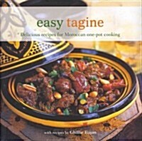 Easy Tagine: Delicious Recipes for Moroccan One-Pot Cooking (Hardcover)