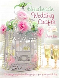 Handmade Wedding Crafts (Paperback)