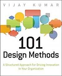 [중고] 101 Design Methods: A Structured Approach for Driving Innovation in Your Organization (Paperback)