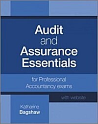Audit and Assurance Essentials, + Website: For Professional Accountancy Exams (Paperback)