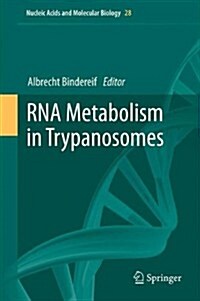 RNA Metabolism in Trypanosomes (Hardcover, 2012)