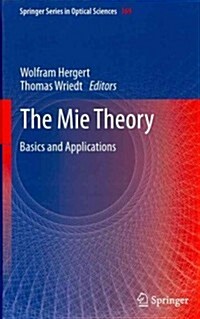 The Mie Theory: Basics and Applications (Hardcover, 2012)