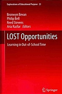 LOST Opportunities: Learning in Out-Of-School Time (Hardcover)