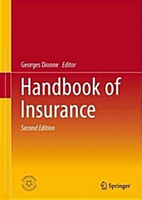 Handbook of Insurance (Hardcover, 2, 2013)