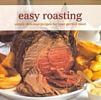 Easy Roasting (Hardcover)