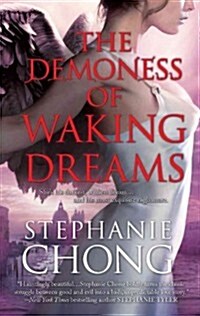 The Demoness of Waking Dreams (Mass Market Paperback)