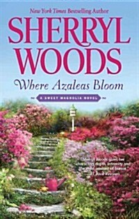 [중고] Where Azaleas Bloom (Mass Market Paperback, Original)
