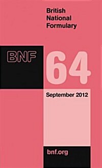 British National Formulary 64 (Paperback, 1st)