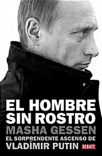 El hombre sin rostro / The Man Without A Face (Paperback, Translation)
