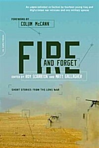 Fire and Forget: Short Stories from the Long War (Paperback)