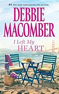 I Left My Heart (Mass Market Paperback)