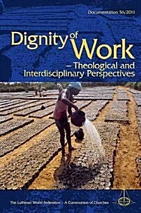 Dignity of Work (Paperback)