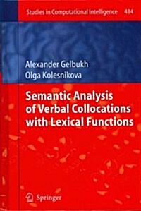 Semantic Analysis of Verbal Collocations with Lexical Functions (Hardcover, 2013)