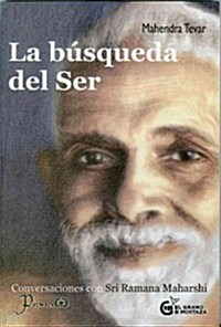 La busqueda del ser / A practical guide to know yourself (Paperback)