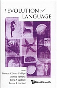 Evolution of Language, the - Proceedings of the 9th International Conference (Evolang9) (Hardcover)