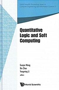 Quantitative Logic and Soft Computing (Hardcover)