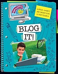 Blog It! (Library Binding)