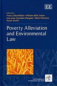 Poverty Alleviation and Environmental Law (Hardcover)