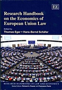 Research Handbook on the Economics of European Union Law (Hardcover)