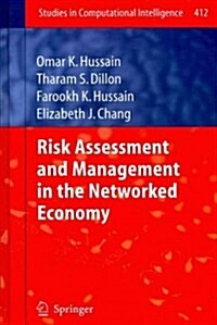 Risk Assessment and Management in the Networked Economy (Hardcover, 2013)