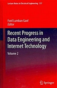 Recent Progress in Data Engineering and Internet Technology: Volume 2 (Hardcover, 2012)