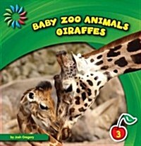 Giraffes (Library Binding)