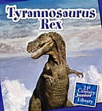 Tyrannosaurus Rex (Library Binding)