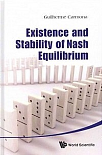 Existence and Stability of Nash Equilibrium (Hardcover)