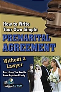 How to Write Your Own Simple Premarital Agreement Without a Lawyer (Paperback, CD-ROM)